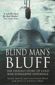 Blind Mans Bluff: The Untold Story of Cold War Submarine Espionage