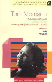 Vintage Living Texts#Toni Morrison: The Essential Guide