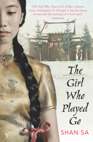 The Girl Who Played Go: Winner of the Prix Goncourt des Lyceens 2001 and The Kiriyama Fiction Prize 2004