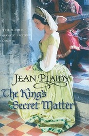 The Tudor Saga#King's Secret Matter: (The Tudor saga: book 4): power and passion are the forces at play in this mesmerising novel set in the Tudor court from the undisputed Queen of British historical fiction