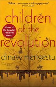 Children of the Revolution: Winner of the Guardian First Book Award 2007