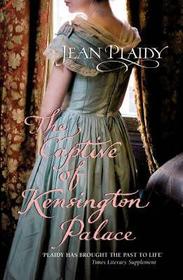 The Queen Victoria#Captive of Kensington Palace: (Queen Victoria: Book 1)