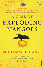 A Case of Exploding Mangoes: Roman. Winner of The Corine International Book Award, Fiction 2009 and the Commonwealth Writers' Prize, Best First Book 2009. Winner of The Corine International Book Award, Fiction 2009 and the Commonwealth Writers' Prize, Best First Book 2009