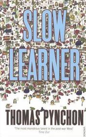 Slow Learner: Early Stories Slow Learner: Early Stories