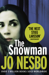 The Snowman: A GRIPPING WINTER THRILLER FROM THE