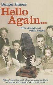 Hello Again: Nine decades of radio voices