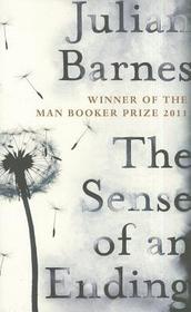 The Sense of an Ending: The classic Booker Prize-winning novel The Sense of an Ending: The classic Booker Prize-winning novel