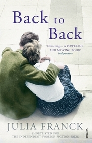 Back to Back: Nominated for the Independent Foreign Fiction Prize 2014 and IMPAC Dublin Literary Award 2015