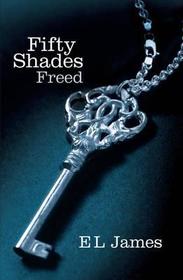 Fifty Shades Freed: The