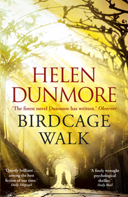 Birdcage Walk: A dazzling historical thriller Birdcage Walk: A dazzling historical thriller