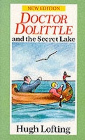 Dr. Dolittle And The Secret Lake