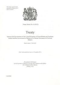 Treaty Series (Great Britain): #6(2012) Treaty Between the Government of the United Kingdom of Great Britain and Northern Ireland and the Government