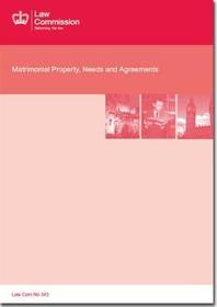Matrimonial Property, Needs And Agreements: Law Commission Report