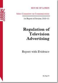Regulation Of Television Advertising: House Of Lords Paper 99 Session 2010-11