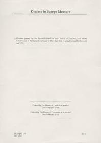 Diocese In Europe Measure: A Measure Passed By The General Synod Of The Church Of England, Laid Before Both Houses Of Parliament Pursuant To The Church Of England Assembly (Powers) Act 1919: House Of Lords Paper 133 Session 2012-13
