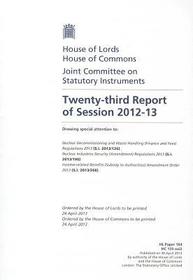 Twenty-Third Report Of Session 2012-13: Drawing Special Attention To Nuclear Decommissioning And Waste Handling (Finance And Fees) Regulations 2013 (S.I. 2013/126): House Of Lords Paper 164 Session 2012-13