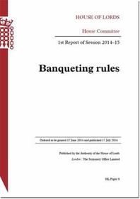 Banqueting Rules: House Of Lords Paper 8 Session 2014-15