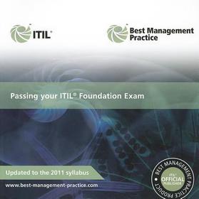 Passing Your ITILl Foundation Exam: 2011