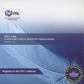 ITIL Lite: A Road Map To Full Or Partial ITIL Implementation
