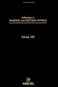Advances in Imaging and Electron Physics