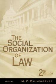 The Social Organization of Law