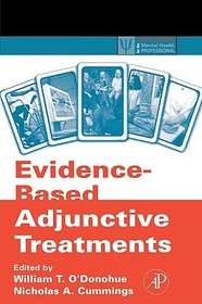 Evidence-Based Adjunctive Treatments: Practical Resources for the Mental Health Professional