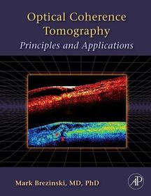Optical Coherence Tomography: Principles and Applications
