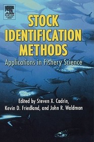 Stock Identification Methods: Applications in Fishery Science