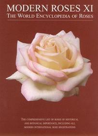 Modern Roses XI: The World Encyclopedia of Roses