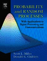 Probability and Random Processes: With Applications to Signal Processing and Communications