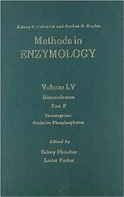 Biomembranes, Part F: Bioenergetics: Oxidative Phosphorylation: Volume 55: Biomembranes Part F