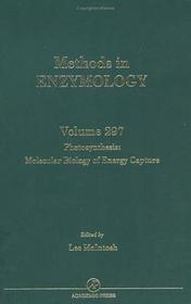 Photosynthesis: Molecular Biology of Energy Capture: Photosynthesis Volume 297