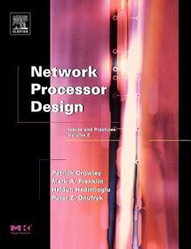Network Processor Design: Issues and Practices