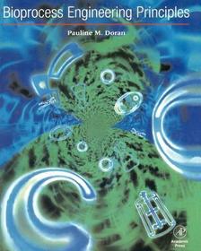 Bioprocess Engineering Principles