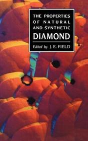 Properties of Natural and Synthetic Diamond