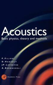 Acoustics: Basic Physics, Theory, and Methods