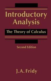 Introductory Analysis: The Theory of Calculus