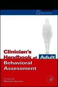 Clinician's Handbook of Adult Behavioral Assessment