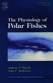 Fish Physiology: The Physiology of Polar Fishes