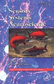 Fish Physiology: Sensory Systems Neuroscience: Fish Physiology