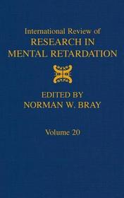 International Review of Research in Mental Retardation: Volume 20