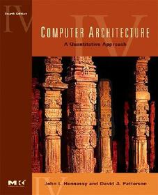 Computer Architecture: A Quantitative Approach