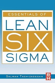 Essentials of Lean Six Sigma