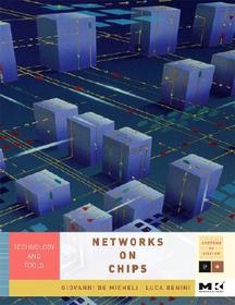 Networks on Chips: Technology and Tools