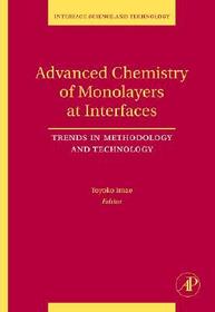 Advanced Chemistry of Monolayers at Interfaces: Trends in Methodology and Technology