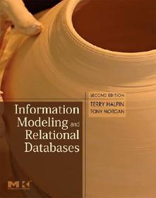 Information Modeling and Relational Databases: From Conceptual Analysis to Logical Design