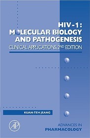 HIV I: Molecular Biology and Pathogenesis: Clinical Applications: Molecular Biology and Pathogenesis: Clinical Applications