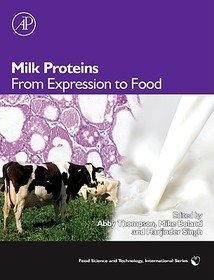 Milk Proteins: From Expression to Food