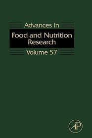 Advances in Food and Nutrition Research: Volume 57