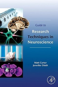 Guide to Research Techniques in Neuroscience